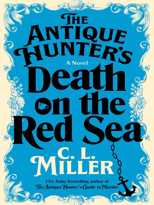 Title details for The Antique Hunter's Death on the Red Sea by C.L. Miller - Wait list